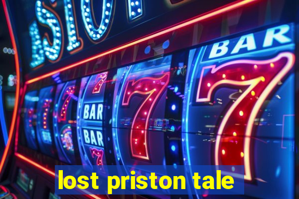 lost priston tale